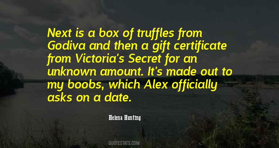 Secret Is Out Quotes #1742245