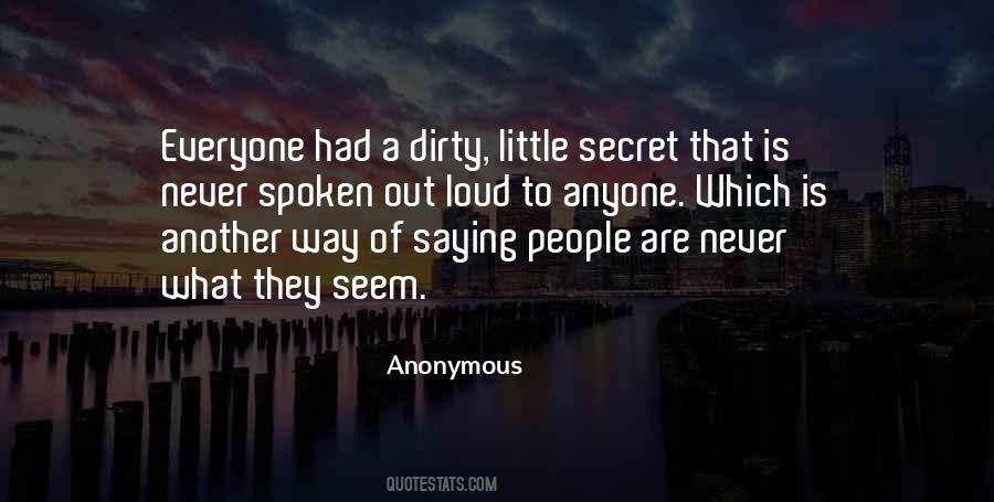 Secret Is Out Quotes #198952