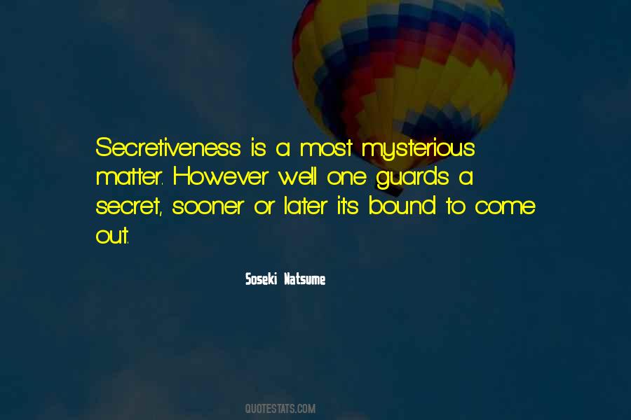 Secret Is Out Quotes #223553
