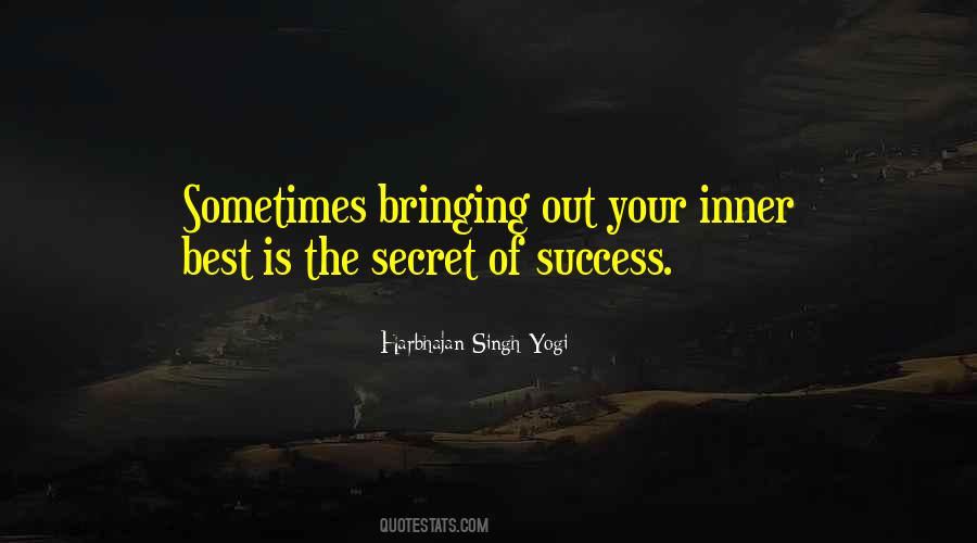 Secret Is Out Quotes #432259
