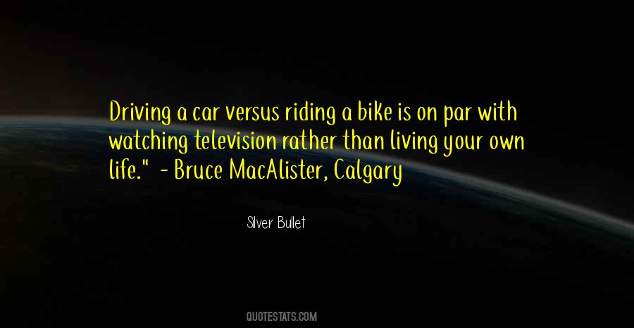 Car Life Quotes #1482908