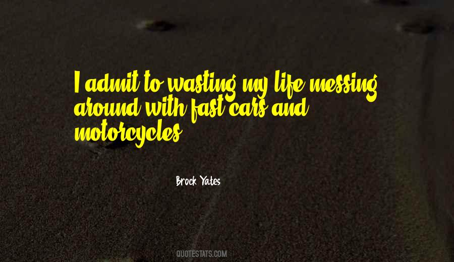 Car Life Quotes #1605378