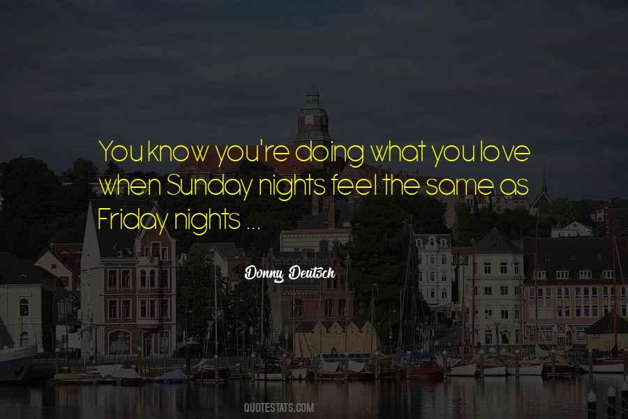 Friday Nights Quotes #1727746