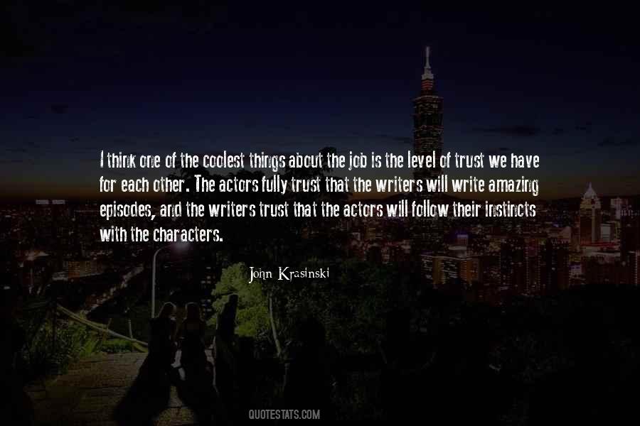We Trust Each Other Quotes #780304