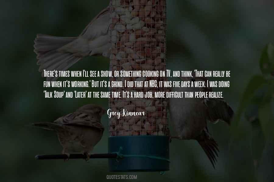 Quotes About On The Grind #1458376