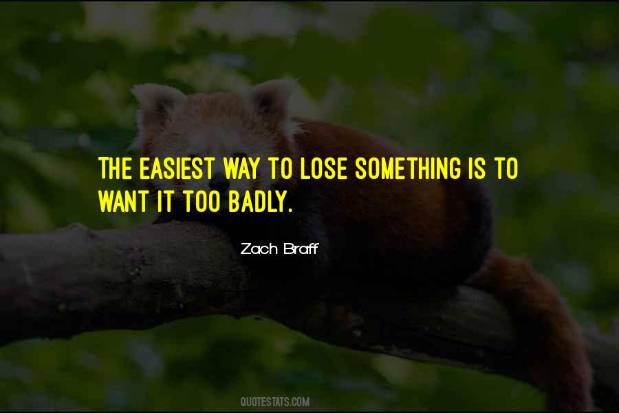 Want Something Badly Quotes #1408365