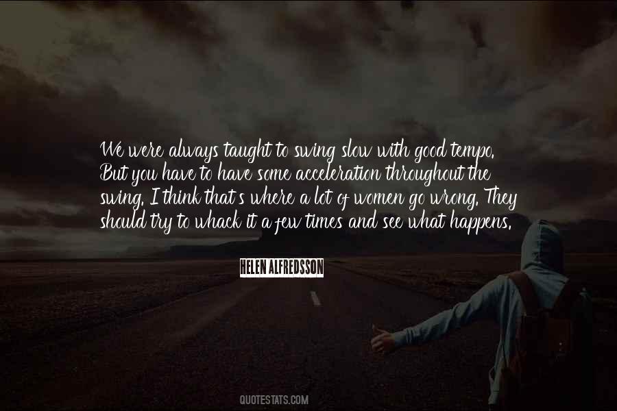 We Go Wrong Quotes #112076