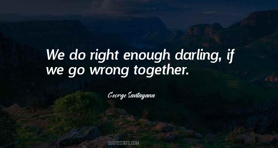 We Go Wrong Quotes #1589082