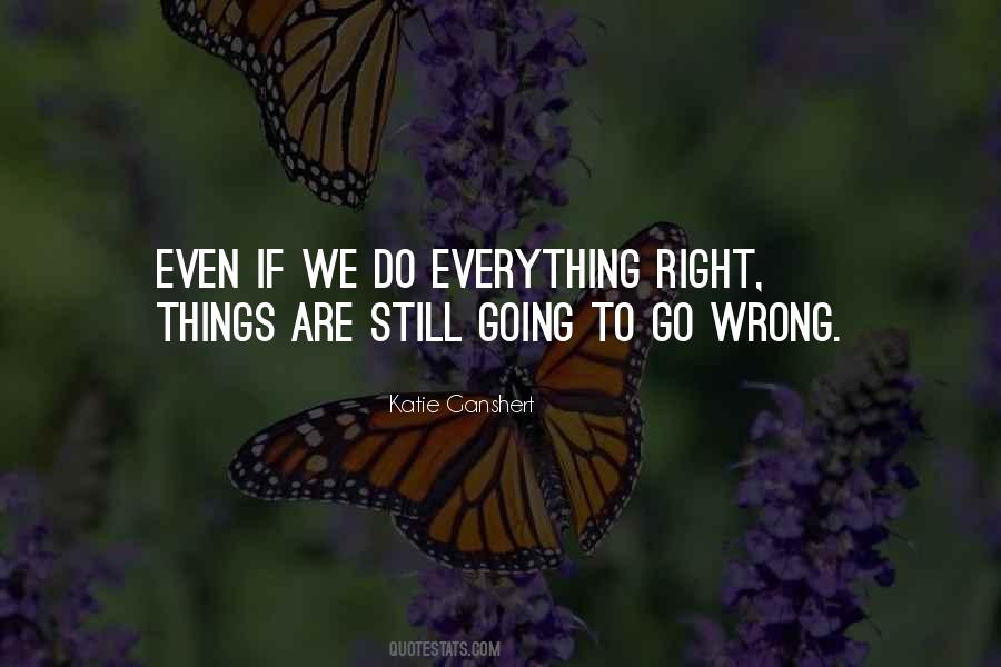 We Go Wrong Quotes #1769374