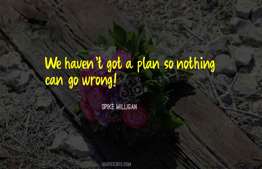 We Go Wrong Quotes #569421