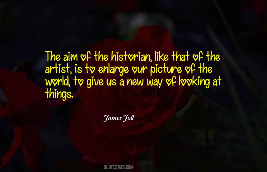 Looking The World Quotes #432927