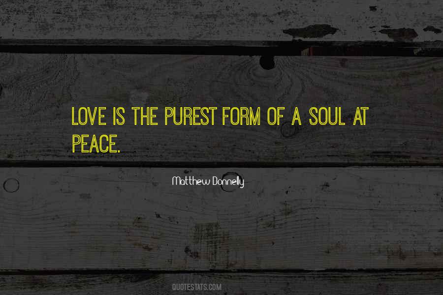 Love In Its Purest Form Quotes #1554340