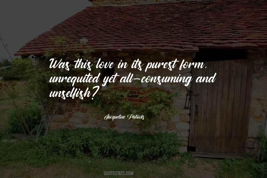 Love In Its Purest Form Quotes #1670687