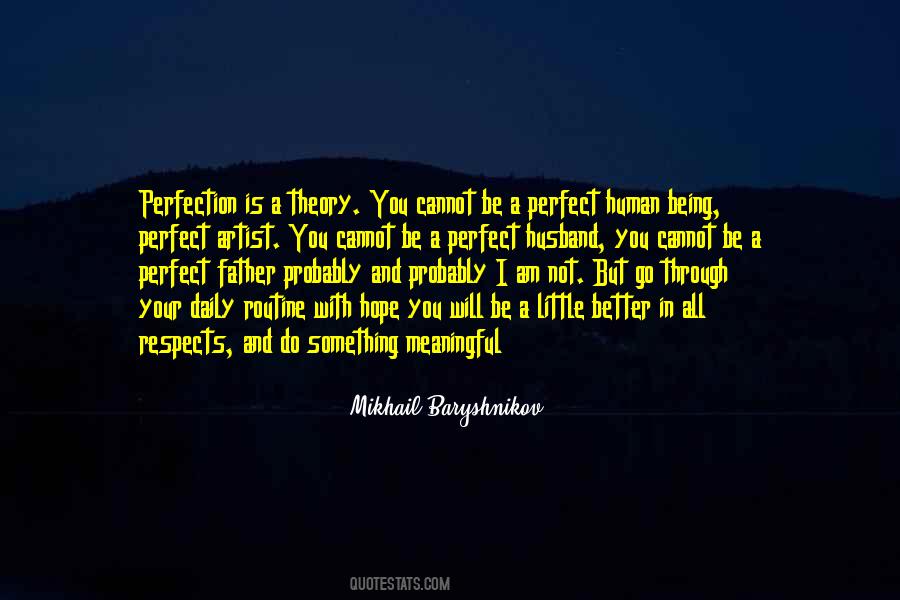 I Am Not A Perfect Father Quotes #40704