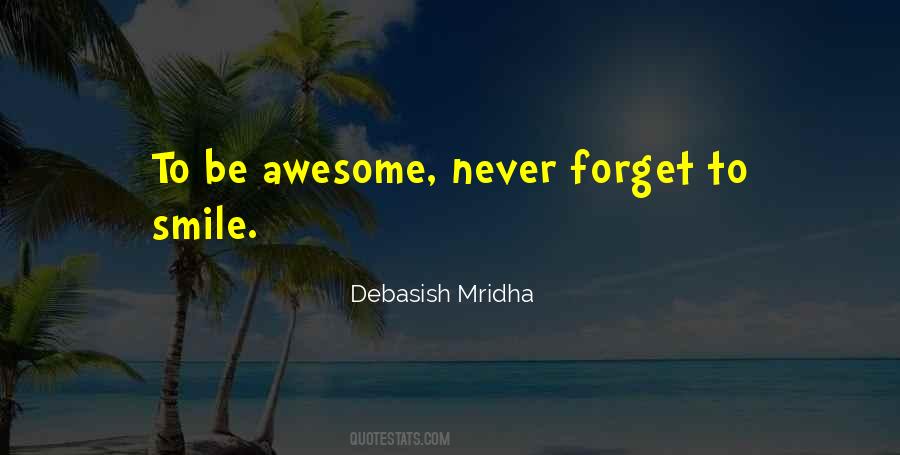 Do Not Forget To Smile Quotes #124958
