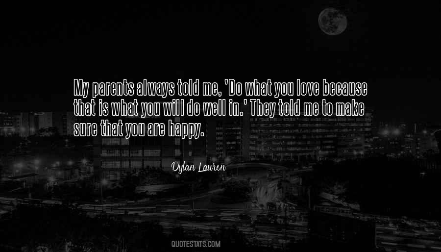 Always Make Others Happy Quotes #410334