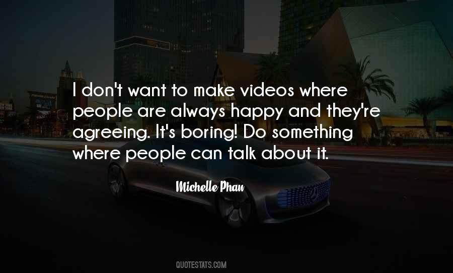 Always Make Others Happy Quotes #450942