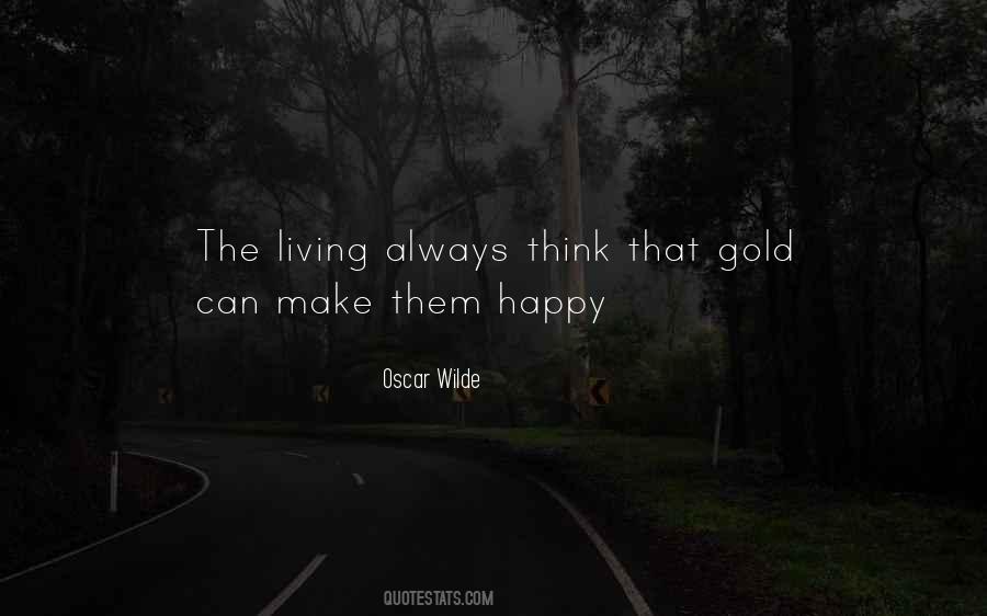 Always Make Others Happy Quotes #512600