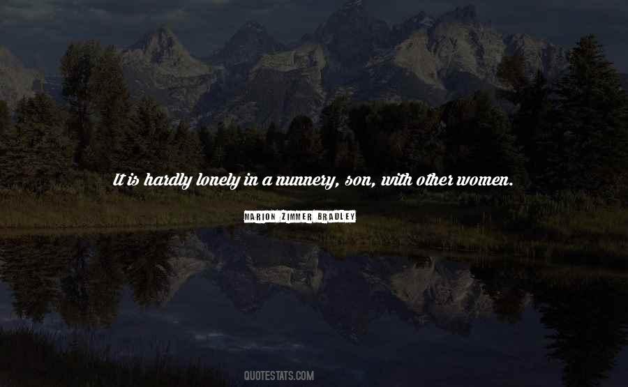 Rather Be Lonely Quotes #1034593
