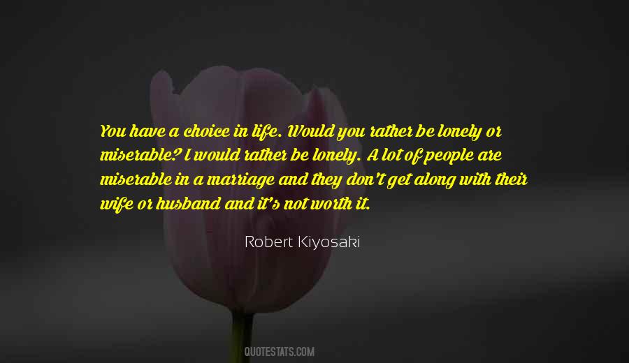 Rather Be Lonely Quotes #995878