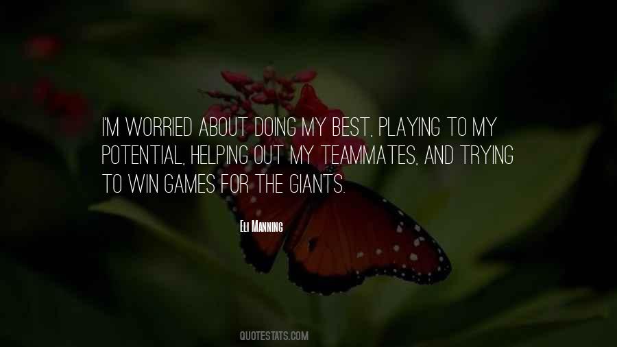 Quotes About Playing The Games #536537