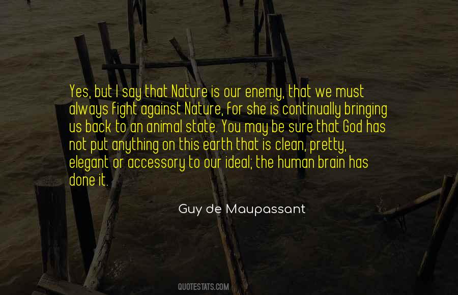 God Has Not Quotes #1075724