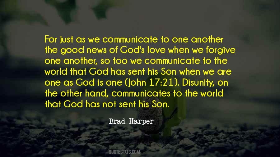 God Has Not Quotes #1697818
