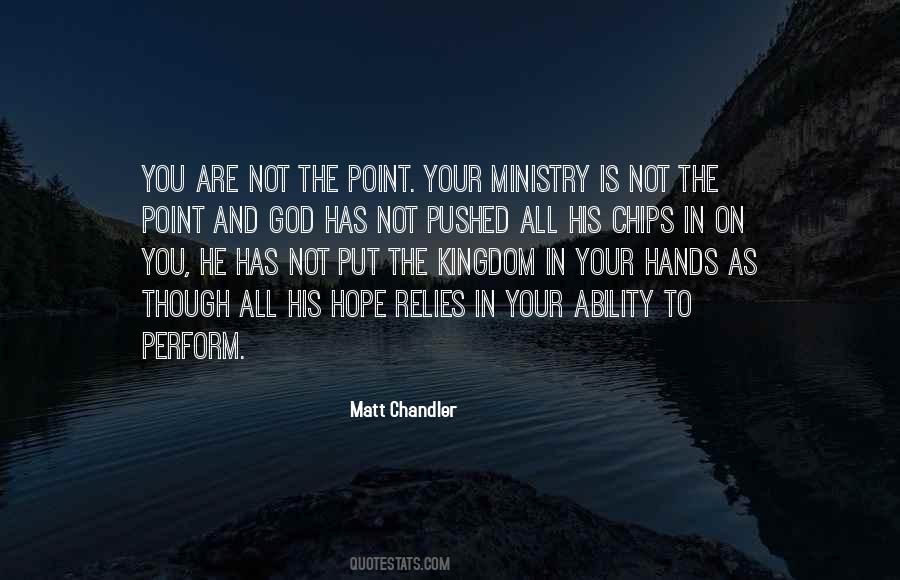 God Has Not Quotes #961019
