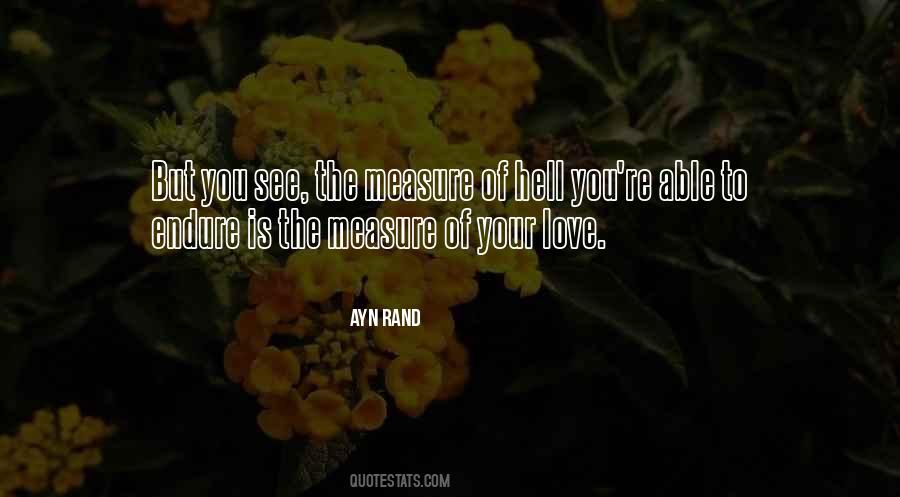 How Do You Measure Love Quotes #226343