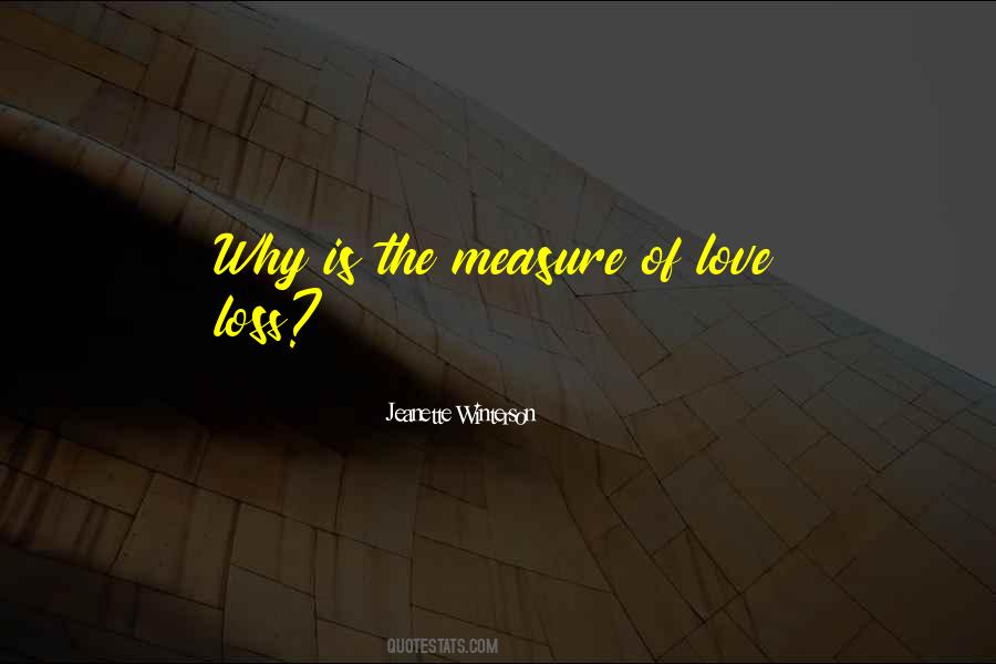 How Do You Measure Love Quotes #268304