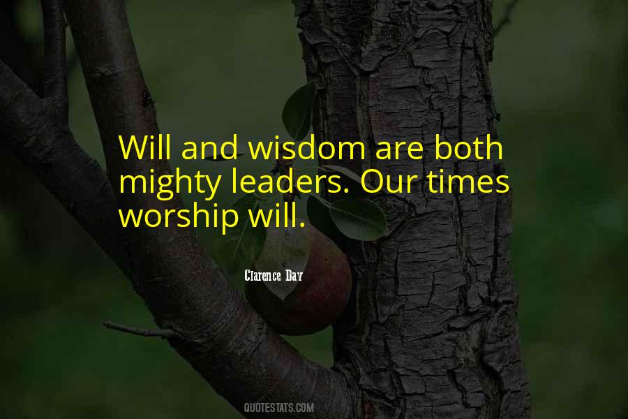 Leader Wisdom Quotes #1030881