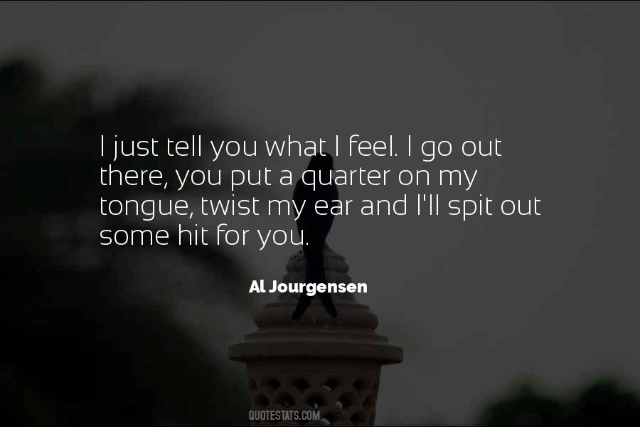 Hit On You Quotes #1429180