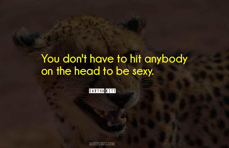 Hit On You Quotes #1712341