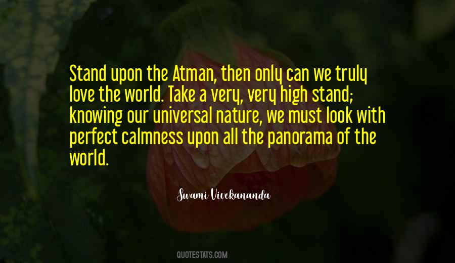 If You Truly Love Nature Quotes #1548861