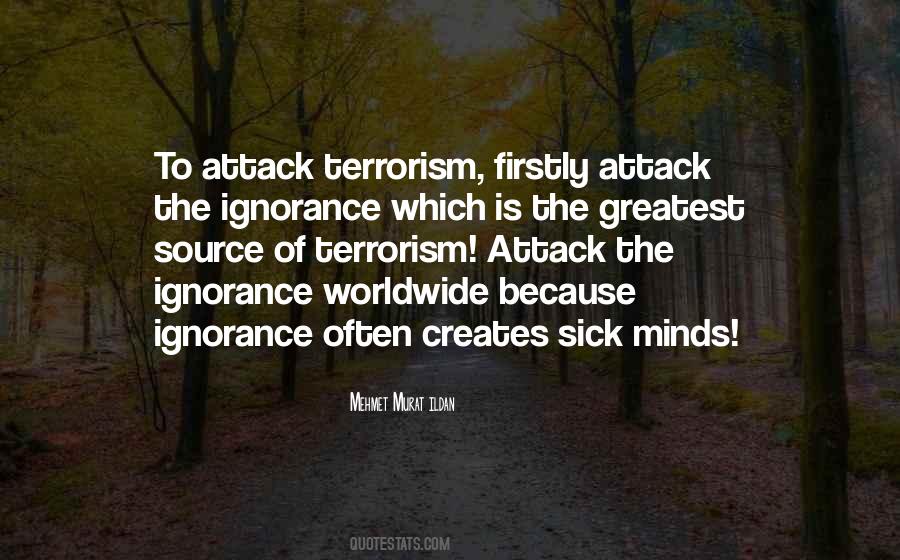 Quotes About Sick Minds #1472476