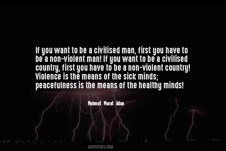 Quotes About Sick Minds #708974