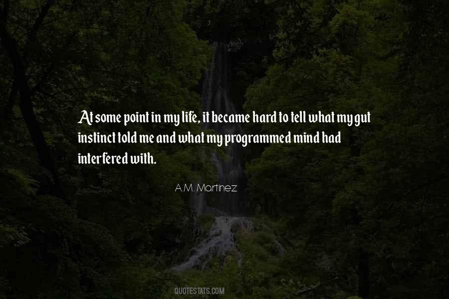 Point In My Life Quotes #323522