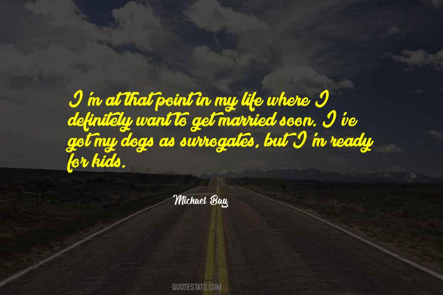 Point In My Life Quotes #629585