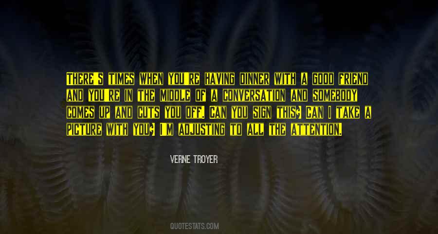 Quotes About Having A Conversation #1553730