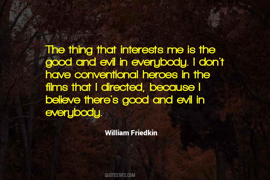 Friedkin Quotes #551226