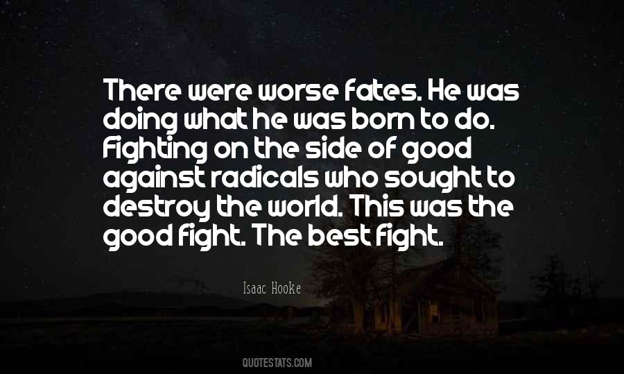 Quotes About The Good Fight #133255