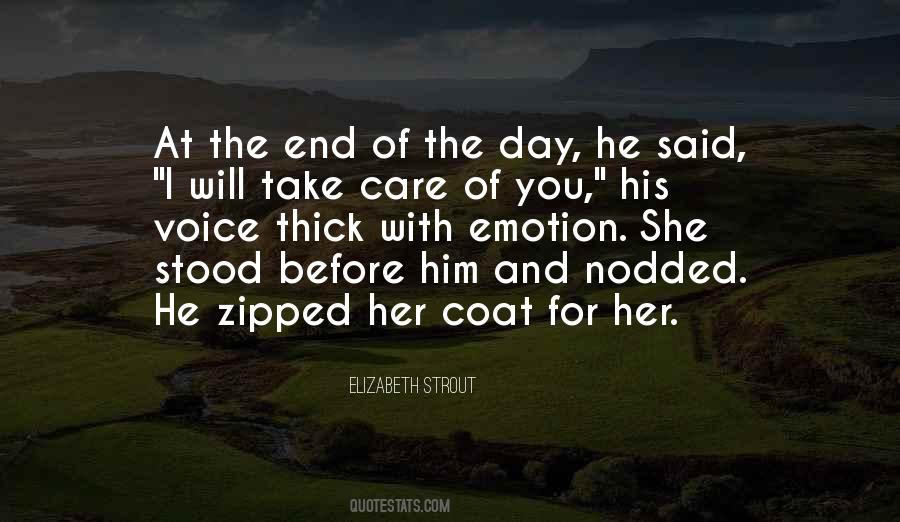 Take Care Of Him Quotes #1067764