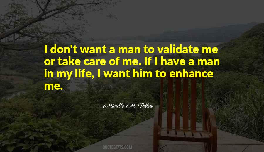 Take Care Of Him Quotes #1223423