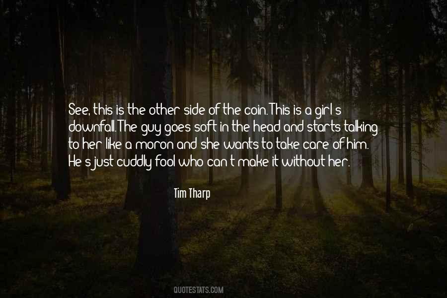 Take Care Of Him Quotes #1431164