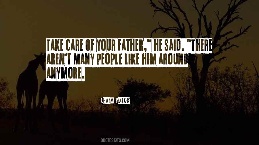 Take Care Of Him Quotes #855812