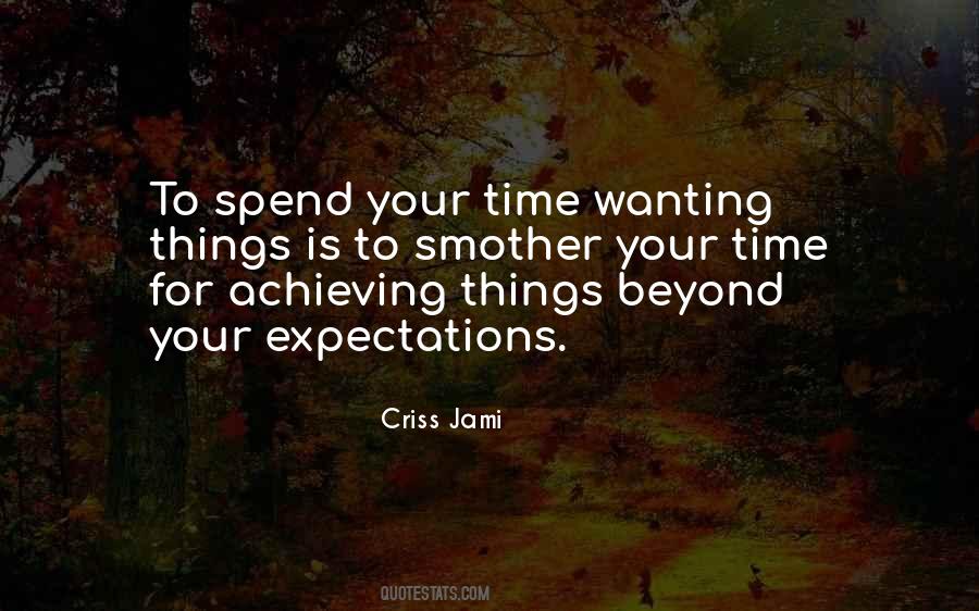 Quotes About Wanting To Achieve #1605452
