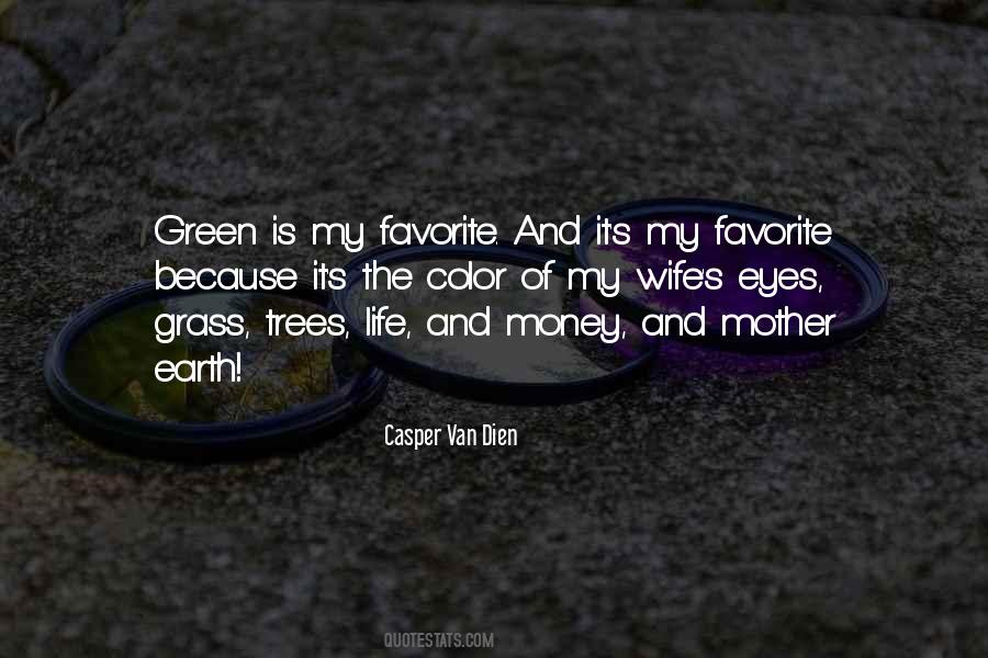 Money Green Quotes #448420