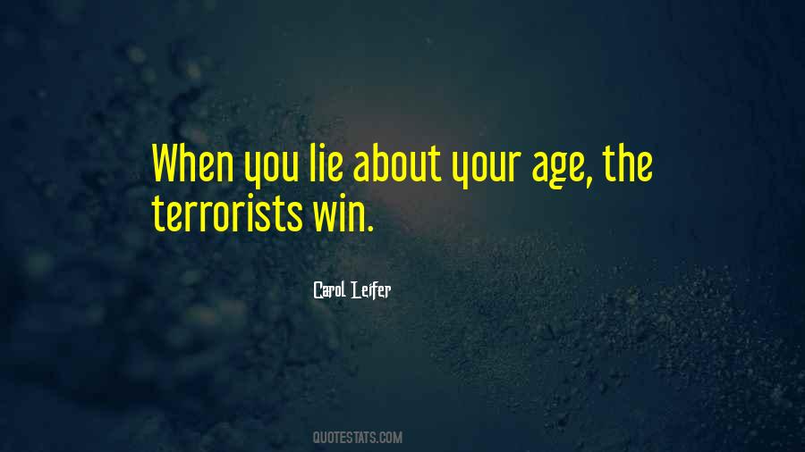 Lying About Your Age Quotes #419109