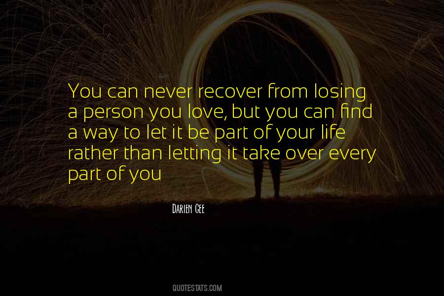 Losing A Life Quotes #1131328