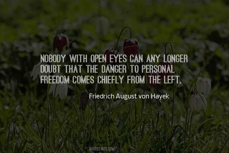 Friedrich Von Hayek Quotes #1269823